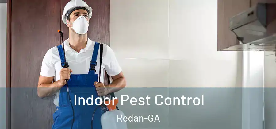 Indoor Pest Control Redan-GA